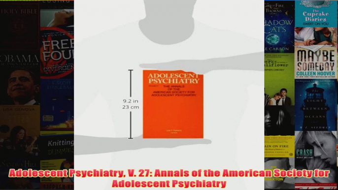 Adolescent Psychiatry V 27 Annals of the American Society for Adolescent Psychiatry