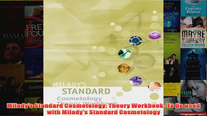 Miladys Standard Cosmetology Theory Workbook To be used with Miladys Standard