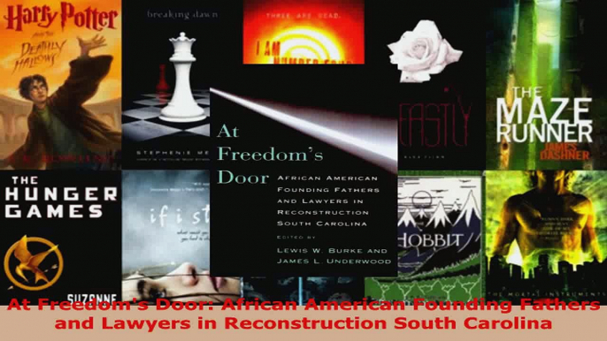 Download  At Freedoms Door African American Founding Fathers and Lawyers in Reconstruction South PDF Free