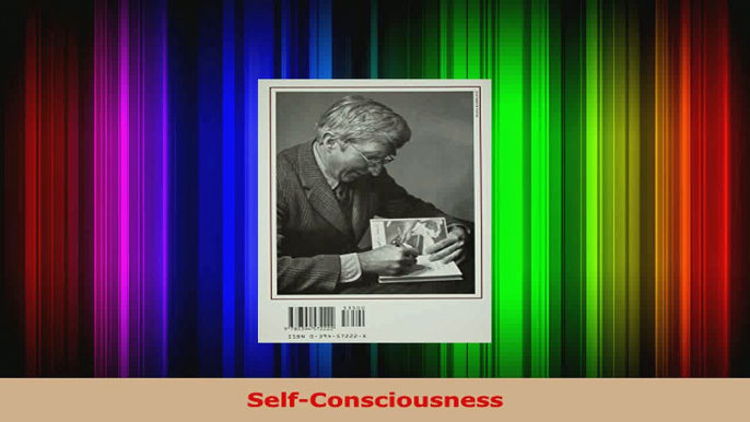 Read  SelfConsciousness EBooks Online