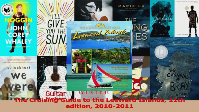 Read  The Cruising Guide to the Leeward Islands 11th edition 20102011 Ebook Free