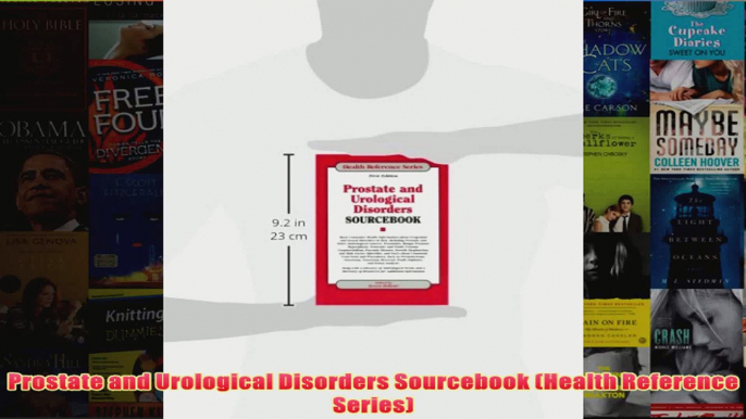 Prostate and Urological Disorders Sourcebook Health Reference Series