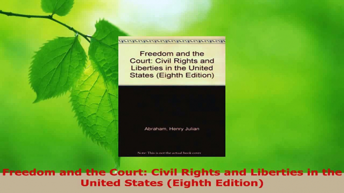 PDF Download  Freedom and the Court Civil Rights and Liberties in the United States Eighth Edition PDF Full Ebook
