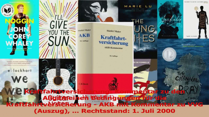 Lesen  Kraftfahrtversicherung Kommentar zu den Allgemeinen Bedingungen für die Ebook Frei