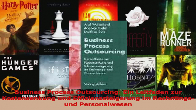 Lesen  Business Process Outsourcing Ein Leitfaden zur Kostensenkung und Effizienzsteigerung im Ebook Frei