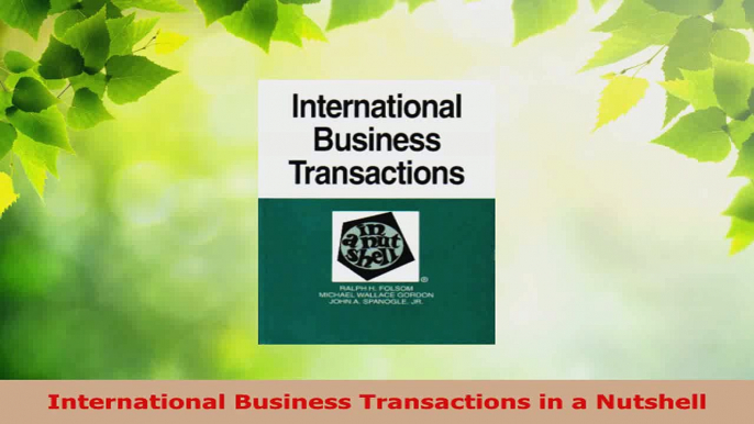 Read  International Business Transactions in a Nutshell Ebook Free