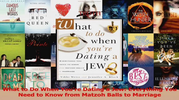 Read  What to Do When Youre Dating a Jew Everything You Need to Know from Matzoh Balls to PDF Online