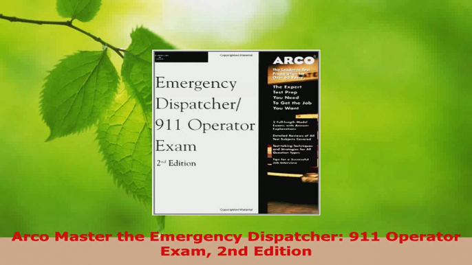 Read  Arco Master the Emergency Dispatcher 911 Operator Exam 2nd Edition Ebook Free