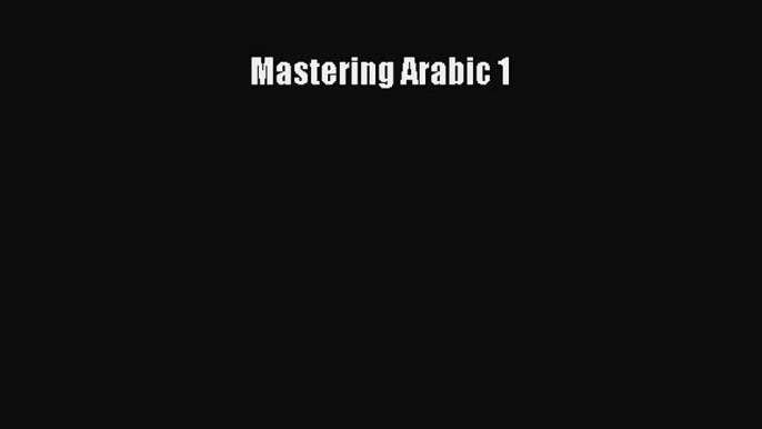 Mastering Arabic 1 [PDF] Full Ebook