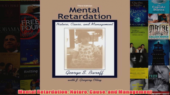 Mental Retardation Nature Cause and Management