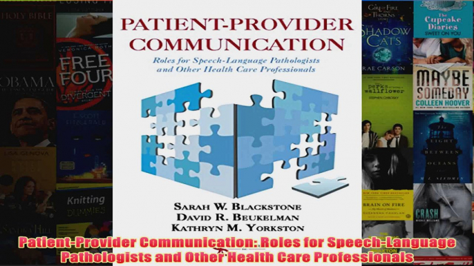 PatientProvider Communication Roles for SpeechLanguage Pathologists and Other Health