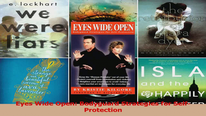 Download  Eyes Wide Open Bodyguard Strategies for SelfProtection PDF Free