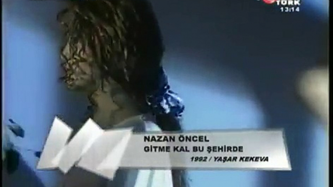 Nazan Öncel - Gitme Kal Bu Şehirde (1991)