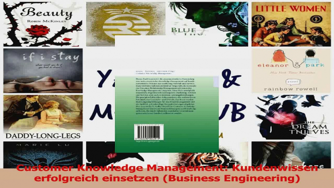 Lesen  Customer Knowledge Management Kundenwissen erfolgreich einsetzen Business Engineering Ebook Frei