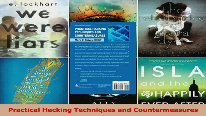 PDF Download  Practical Hacking Techniques and Countermeasures Read Full Ebook