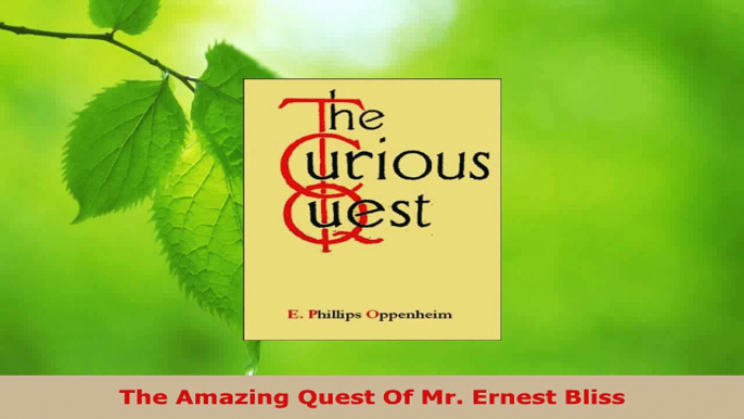 PDF Download  The Amazing Quest Of Mr Ernest Bliss Download Full Ebook