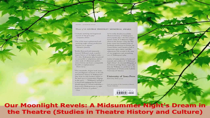 PDF Download  Our Moonlight Revels A Midsummer Nights Dream in the Theatre Studies in Theatre History Read Full Ebook