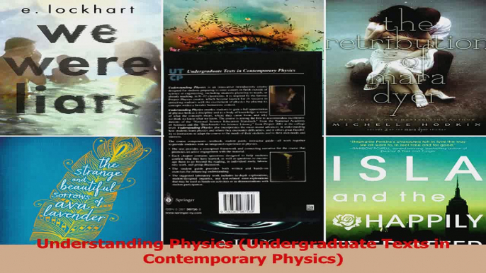 PDF Download  Understanding Physics Undergraduate Texts in Contemporary Physics Download Full Ebook