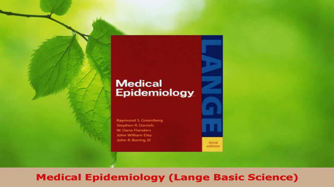 Read  Medical Epidemiology Lange Basic Science Ebook Free