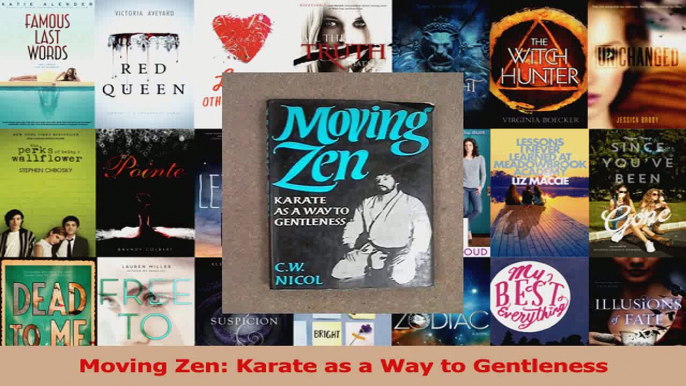 PDF Download  Moving Zen Karate as a Way to Gentleness Read Online