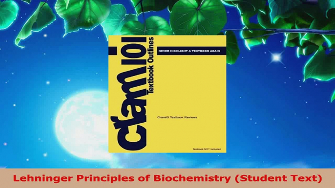 Read  Lehninger Principles of Biochemistry Student Text Ebook Free