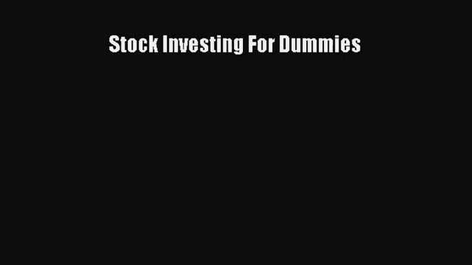 Stock Investing For Dummies [PDF] Online