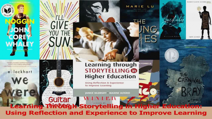 PDF Download  Learning Through Storytelling in Higher Education Using Reflection and Experience to Download Online