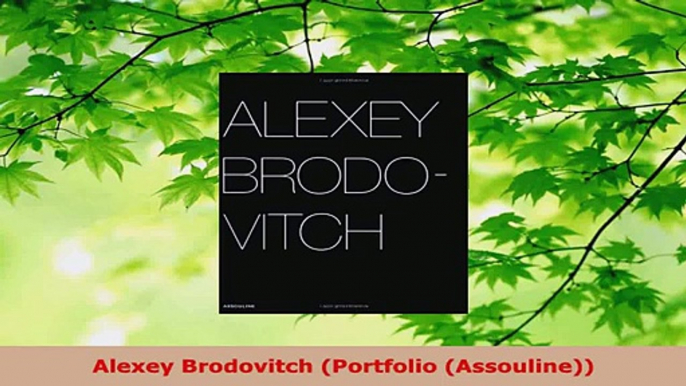 Read  Alexey Brodovitch Portfolio Assouline Ebook Free