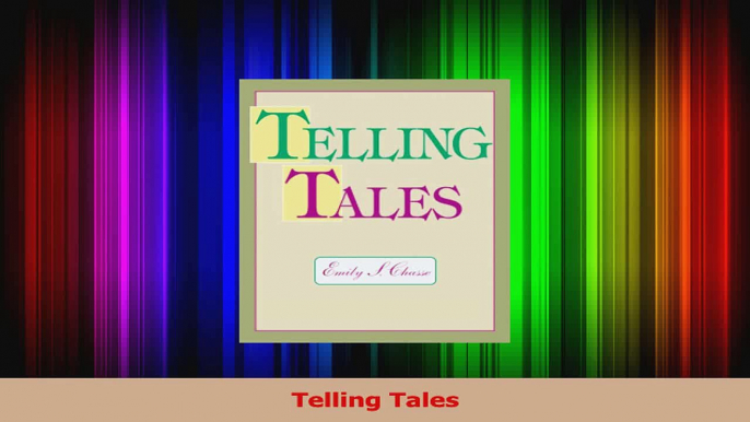 PDF Download  Telling Tales Download Full Ebook