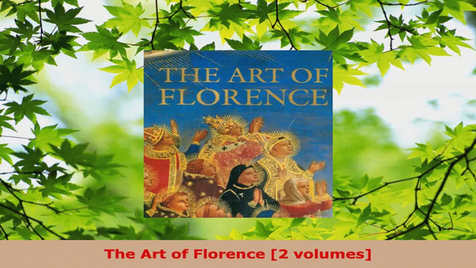 Download  The Art of Florence 2 volumes PDF Online