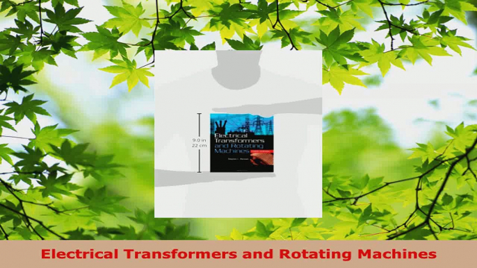 Read  Electrical Transformers and Rotating Machines PDF Online