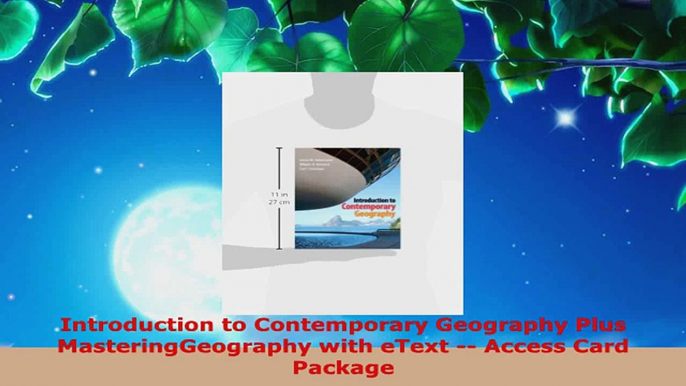 Read  Introduction to Contemporary Geography Plus MasteringGeography with eText  Access Card EBooks Online