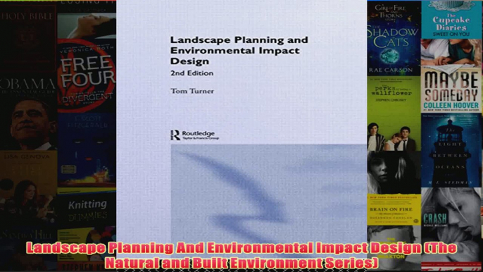 Landscape Planning And Environmental Impact Design The Natural and Built Environment