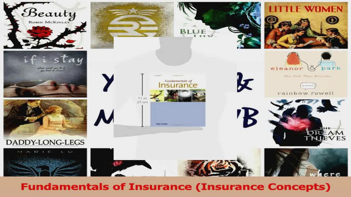 PDF Download  Fundamentals of Insurance Insurance Concepts Download Online