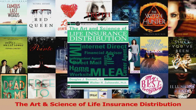 PDF Download  The Art  Science of Life Insurance Distribution Download Full Ebook