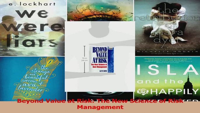 PDF Download  Beyond Value at Risk The New Science of Risk Management Download Full Ebook