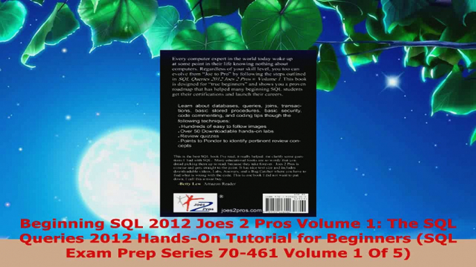 Download  Beginning SQL 2012 Joes 2 Pros Volume 1 The SQL Queries 2012 HandsOn Tutorial for PDF Free