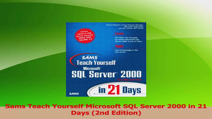 PDF Download  Sams Teach Yourself Microsoft SQL Server 2000 in 21 Days 2nd Edition PDF Online