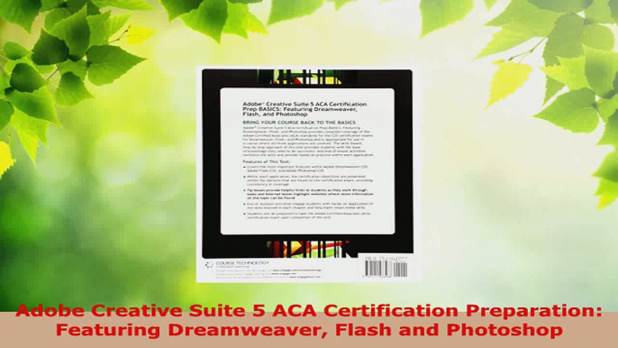 Read  Adobe Creative Suite 5 ACA Certification Preparation Featuring Dreamweaver Flash and Ebook Free