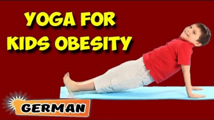 Yoga für Kinder Übergewicht | Yoga For Kids Obesity | Beginning of Asana Posture in German