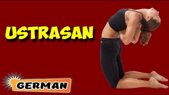 Ustrasana | Yoga für Anfänger | Yoga For Better Sex & Tips | About Yoga in German