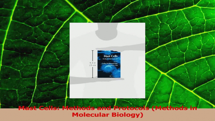 Read  Mast Cells Methods and Protocols Methods in Molecular Biology Ebook Free