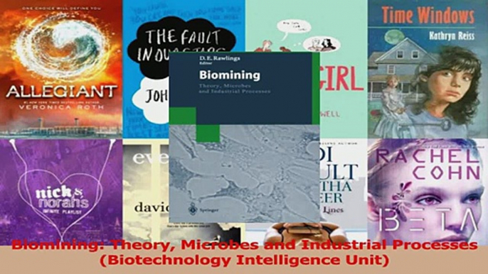 PDF Download  Biomining Theory Microbes and Industrial Processes Biotechnology Intelligence Unit Download Online