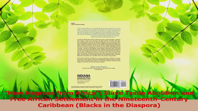 Read  New Negroes from Africa Slave Trade Abolition and Free African Settlement in the PDF Online