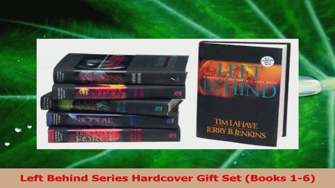 PDF Download  Left Behind Series Hardcover Gift Set Books 16 Download Online