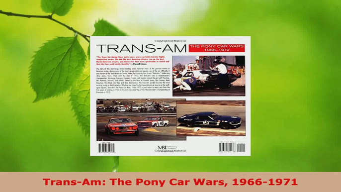 Read  TransAm The Pony Car Wars 19661971 PDF Online