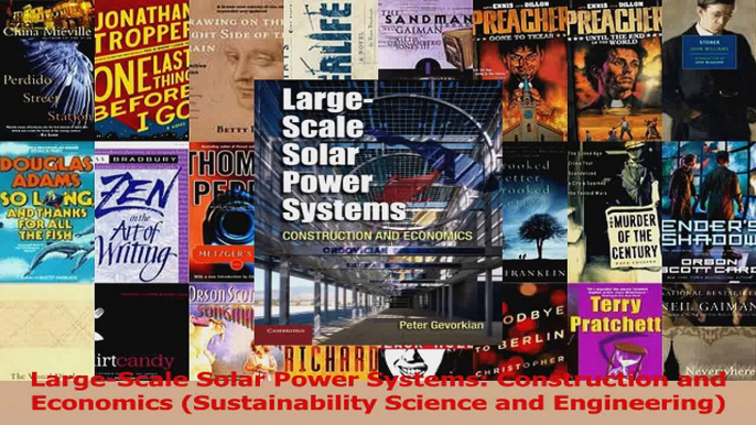 Download  LargeScale Solar Power Systems Construction and Economics Sustainability Science and Ebook Free