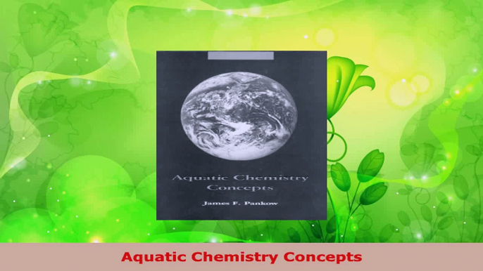 PDF Download  Aquatic Chemistry Concepts Download Full Ebook