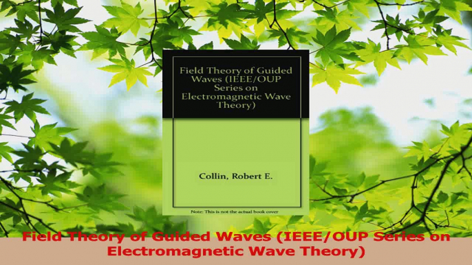 Download  Field Theory of Guided Waves IEEEOUP Series on Electromagnetic Wave Theory PDF Free