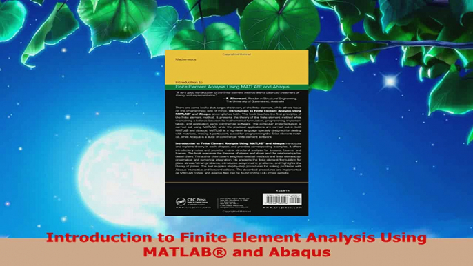 Read  Introduction to Finite Element Analysis Using MATLAB and Abaqus EBooks Online